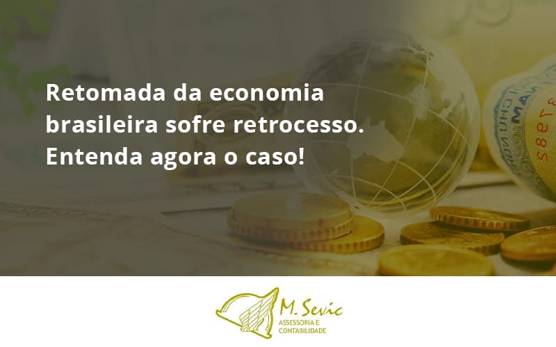 Retomada Da Economia Sevic - Escritório de Contabilidade em São Paulo | M. Sevic Assessoria e Contabilidade