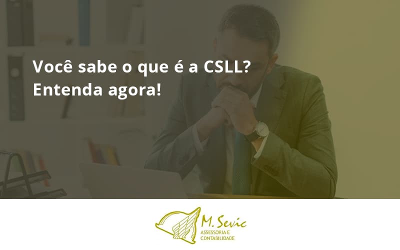 Voce Sabe O Que é Msevic - Escritório de Contabilidade em São Paulo | M. Sevic Assessoria e Contabilidade